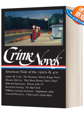 英文原版小说 Crime Novels American Noir of the 1930s&40s 犯罪小说 20世纪三四十年代的美国黑色小说 精装 英文版 进口英语书