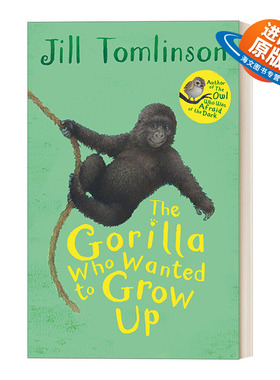 英文原版 The Gorilla Who Wanted To Grow Up 想长大的猩猩 吉尔·汤姆林森动物绘本 英文版 进口英语原版书籍