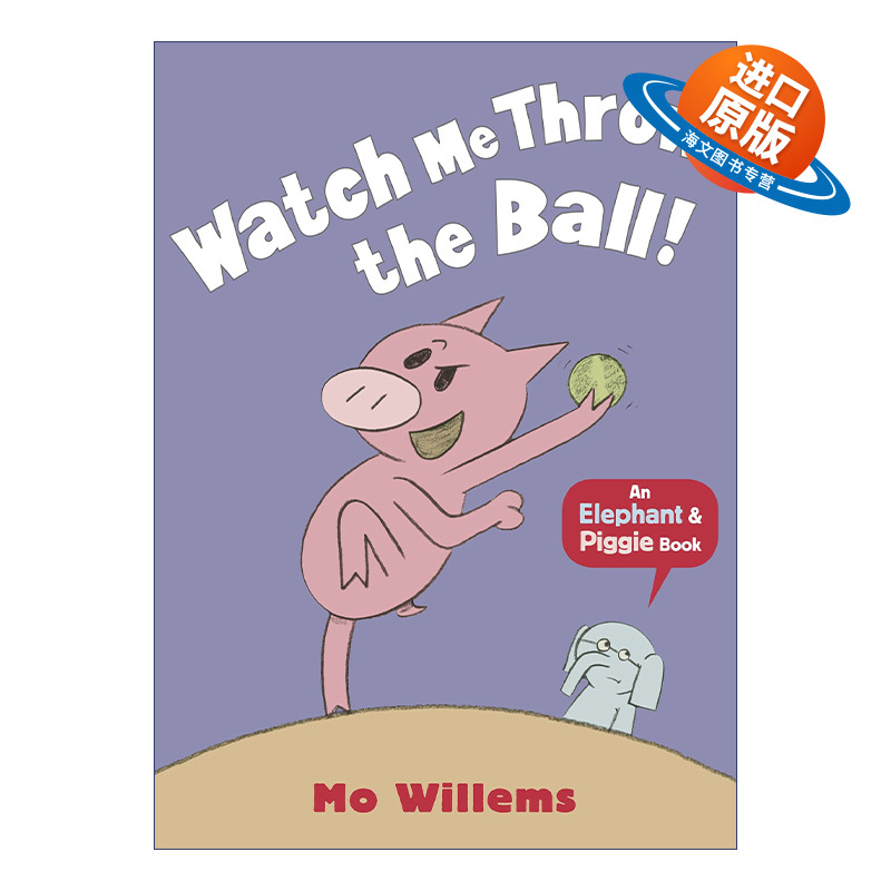 英文原版绘本 Watch Me Throw the Ball 看我投球 Elephant and Piggie 小猪小象系列 英文版 进口英语原版书籍