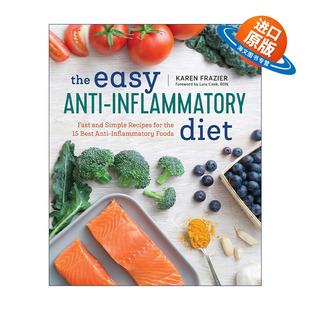 英文原版 The Easy Anti Inflammatory Diet 简单的抗炎饮食 15种抗炎食物的快速简单食谱 英文版 进口英语原版书籍