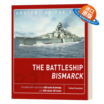 英文原版 The Battleship Bismarck 解析战舰系列 俾斯麦号战列舰 精装 英文版 进口英语原版书籍