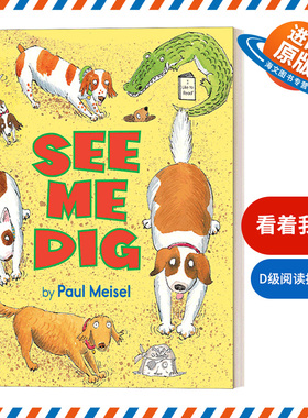 英文原版 See Me Dig 看着我挖 4-8岁 I Like to Read系列 企鹅兰登分级读物幼儿启蒙绘本 Paul Meisel 英文版 进口英语原版书籍