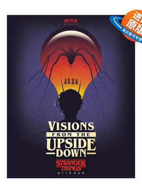英文原版 Visions from the Upside Down 怪奇物语 颠倒的世界 艺术家视角解析 Netflix 精装电影画集 英文版 进口英语原版书籍