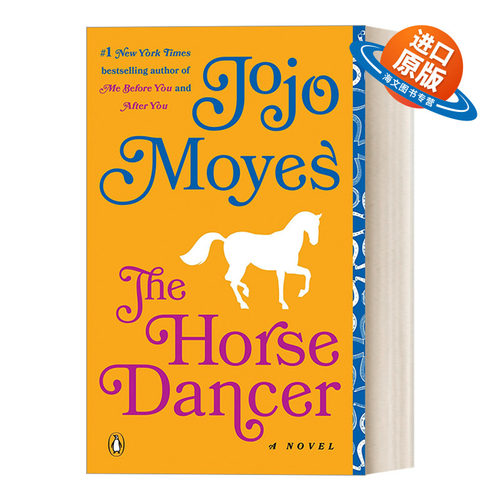 英文原版 The Horse Dancer 马的舞者 Me Before You作者Jojo Moyes乔乔莫伊斯 纽约时报畅销书 爱情小说 英文版 进口英语原版书籍