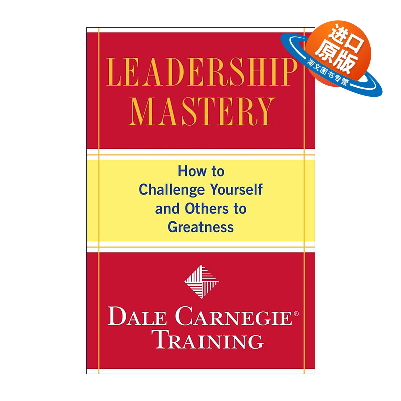 英文原版 Leadership Mastery 领导力巅峰 如何挑战自己和他人实现卓越 戴尔卡内基训练 英文版 进口英语原版书籍