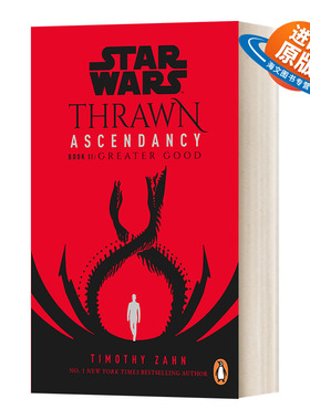 英文原版 Star Wars Thrawn Ascendancy Greater Good 星球大战 共和国陨落 索龙 统治领三部曲2 星战正史小说 进口英语原版书籍