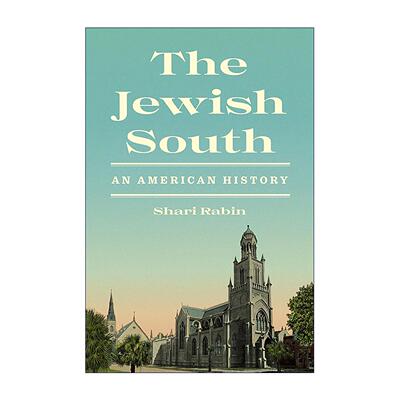 英文原版 The Jewish South 美国南方的犹太人 一部美利坚史 普林斯顿 精装 英文版 进口英语原版书籍