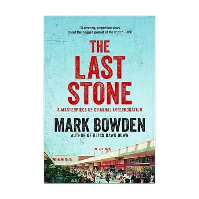 英文原版 The Last Stone 刑侦杰作 电影黑鹰坠落编剧及原著作者Mark Bowden 英文版 进口英语原版书籍