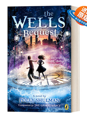英文原版 The Wells Bequest A Companion to The Grimm Legacy 格林兄弟不唱摇篮曲续作 威尔斯遗产 英文版 进口英语书