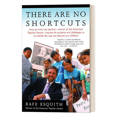 英文原版 There Are No Shortcuts 人生无捷径 全美最好的老师的教育经验与建议 Rafe Esquith雷夫 艾斯奎斯 英文版 进口书