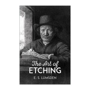 英文原版 The Art of Etching 蚀刻版画的艺术 不列颠百科全书蚀刻技术文章作者Lumsden拉姆斯登 英文版 进口英语原版书籍