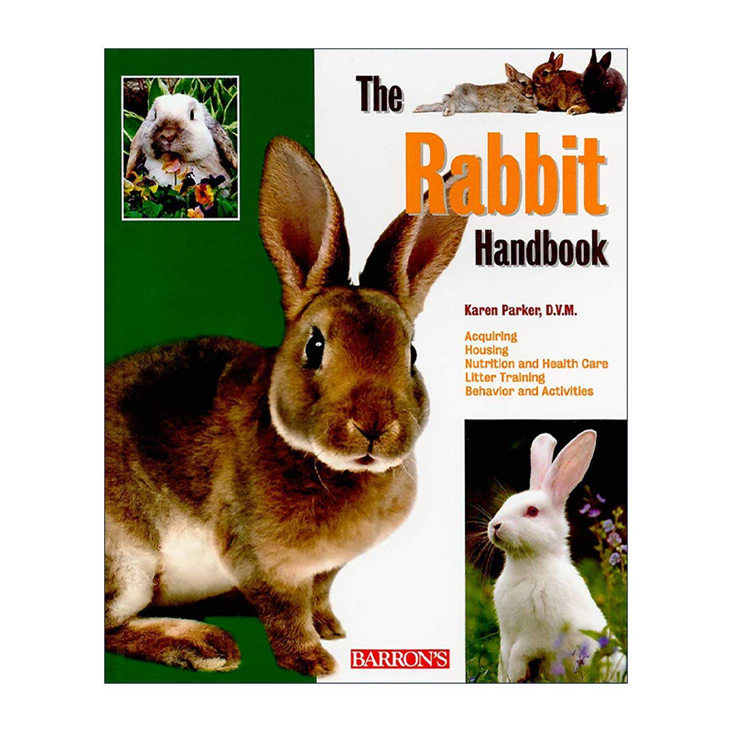 英文原版 The Rabbit Handbook 兔子饲养手册 第二版 养护指南 Karen Parker 英文版 进口英语原版书籍