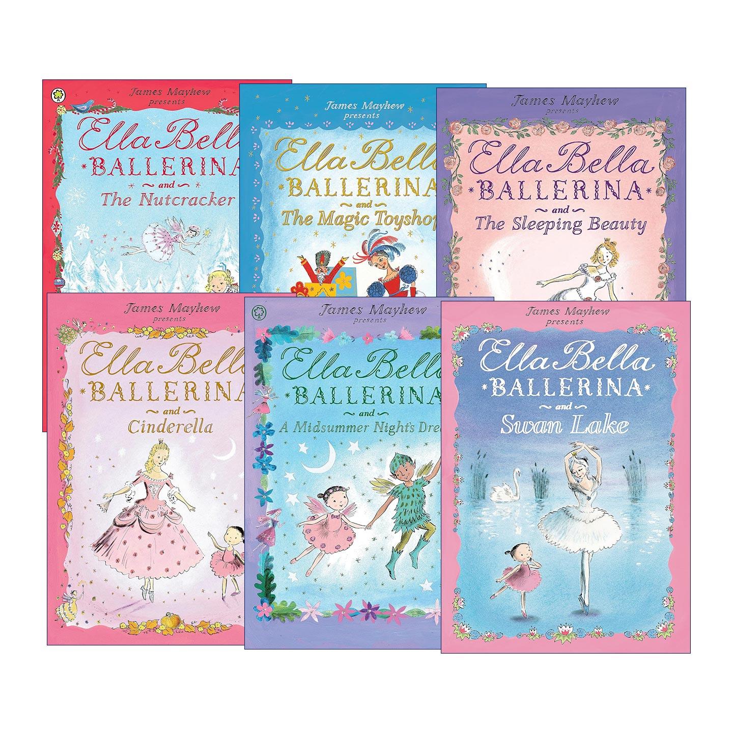 英文原版绘本 Ella Bella Ballerina 艾拉贝拉芭蕾舞女系列6册 天鹅湖 灰姑娘 仲夏夜之梦 胡桃夹子 英文版 进口英语原版书籍