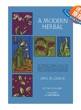 英文原版 A Modern Herbal Vol. II 现代草药 卷二 草本植物药用百科全书 Margaret Grieve 英文版 进口英语原版书籍