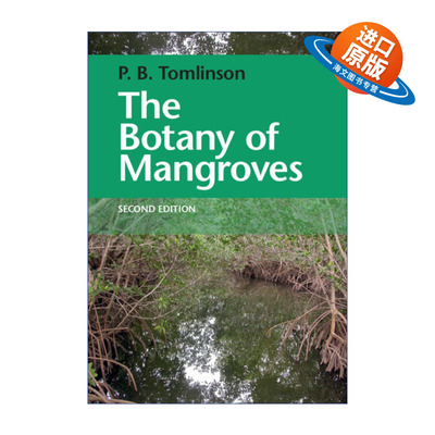 英文原版 The Botany of Mangroves 红树林植物学 P. Barry Tomlinson 精装 英文版 进口英语原版书籍