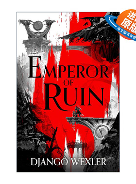 英文原版 Emperor of Ruin 毁灭的帝国 Django Wexler畅销奇幻小说 燃烧之刃与银色之眼系列3 英文版 进口英语原版书籍