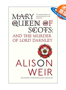 英文原版 Mary Queen Of Scots 苏格兰女王玛丽与达恩利勋爵之死 艾莉森·威尔 英文版 进口英语原版书籍