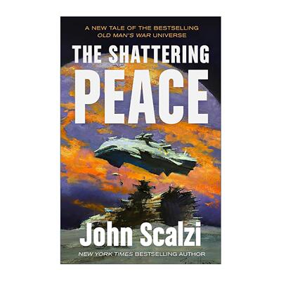 英文原版 The Shattering Peace 破碎的和平 老人的战争 垂暮之战7 精装 英文版 进口英语原版书籍