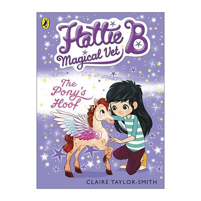 英文原版 Hattie B Magical Vet The Pony's Hoof 魔法兽医哈蒂B 小马的蹄子 温馨儿童插画小说 英文版 进口英语原版书籍