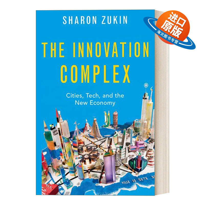 英文原版 The Innovation Complex 创新综合体 城市 科技与新经济 英文版 进口英语原版书籍
