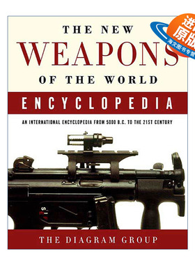 英文原版 The New Weapons of the World Encyclopedia 世界武器图典 公元前5000年-公元前21世纪 英文版 进口英语原版书籍