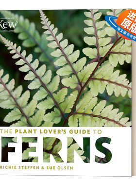 英文原版 The Plant Lover's Guide to Ferns The Plant Lover’s Guides 植物爱好者蕨类植物指南 英文版 进口英语原版书籍