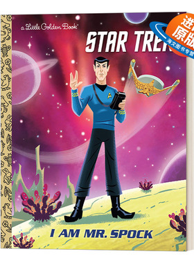 英文原版 I Am Mr. Spock Star Trek Little Golden Book 我是史波克先生 星际迷航 兰登书屋精装小金书 英文版 进口英语书