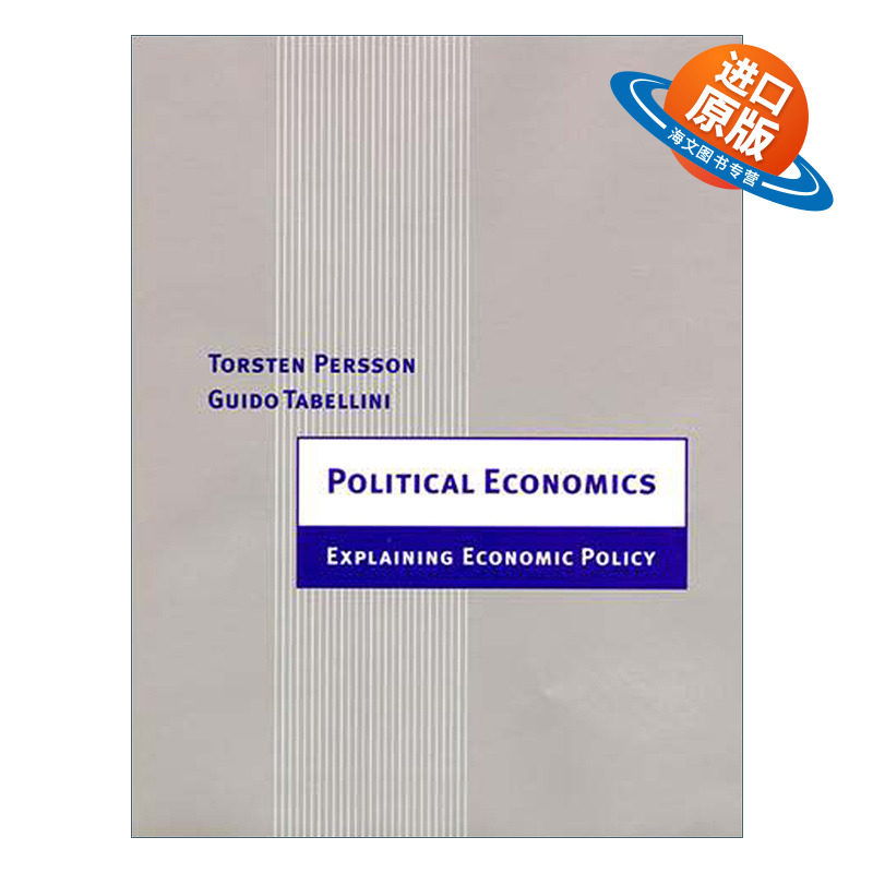 英文原版 Political Economics The MIT Press 政治经济学 对经济政策的解释 Torsten Persson 英文版 进口英语原版书籍