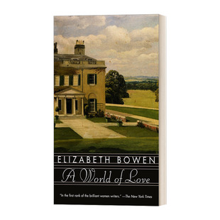 英文版 爱 World Elizabeth 进口英语原版 Bowen 书籍 家庭生活小说 Love 小说 英文原版 世界