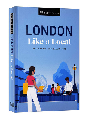 英文原版 London Like a Local DK地道伦敦旅游指南精装 英文版 进口英语原版书籍