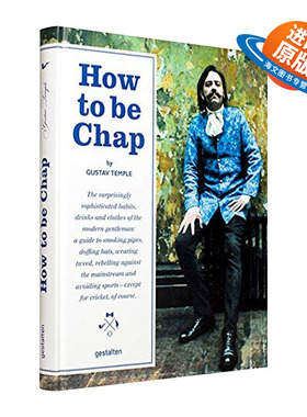 英文原版 How to Be Chap 如何成为绅士 男士服饰服装时尚画册 精装 英文版 进口英语原版书籍