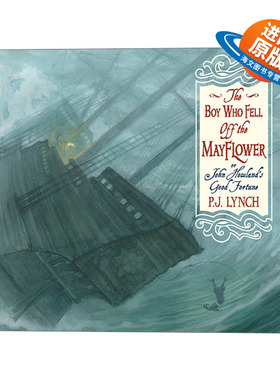 英文原版 The Boy Who Fell Off the Mayflower  or John Howland’s Good Fortune 从五月花号上摔下来的男孩 英文版 进口英语书