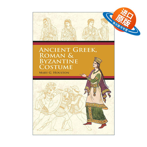 英文原版 Ancient Greek Roman & Byzantine Costume 古希腊 罗马和拜占庭服装 服饰设计历史 英文版 进口英语原版书籍