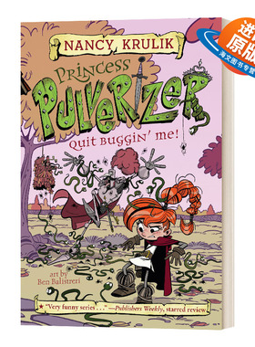 英文原版 粉碎机公主系列之别耍我了 Quit Buggin' Me #4 Princess Pulverizer 英文版 进口英语原版书籍儿童外文书