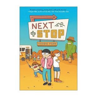 下一站 儿童奇幻冒险漫画 进口英语原版 Next 书籍 英文版 Stop Fong 英文原版 伊格纳兹漫画奖提名者Debbie