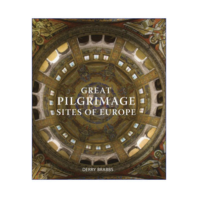 英文原版 Great Pilgrimage Sites of Europe 欧洲大朝圣遗址 精装 英文版 进口英语原版书籍