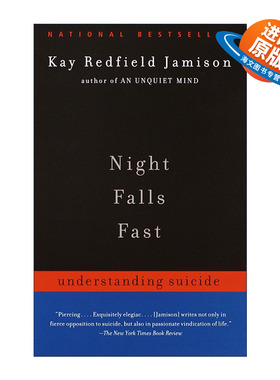 英文原版 Night Falls Fast 夜骤然而降 理解自杀心理 抑郁症 躁郁之心作者Kay Redfield Jamison 英文版 进口英语原版书籍