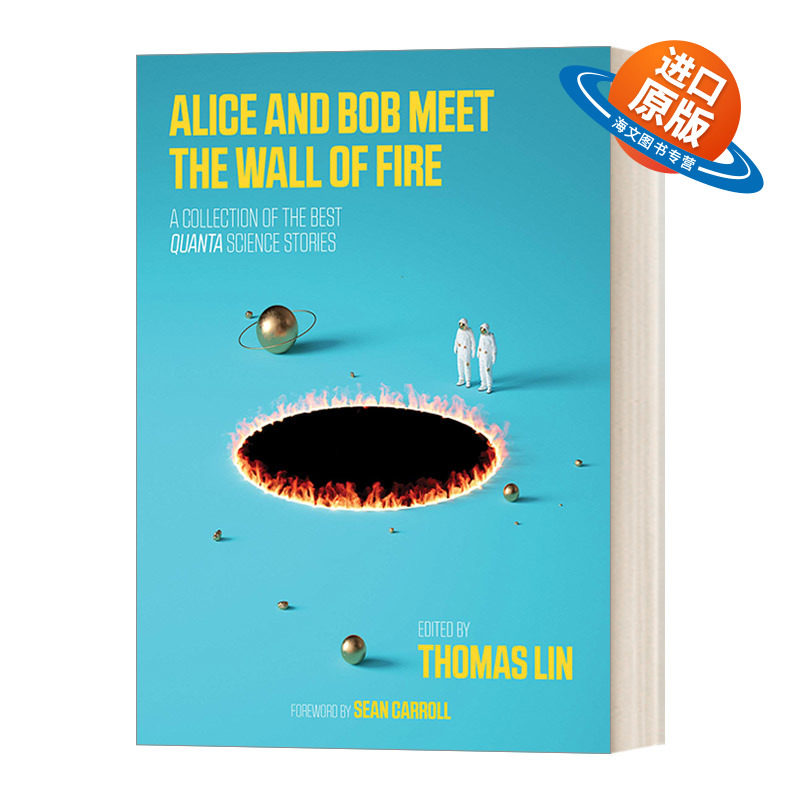 英文原版 Alice and Bob Meet the Wall of Fire 爱丽丝和鲍勃遇到了火墙 来自量子的最伟大的科学思想 英文版 进口英语原版书籍