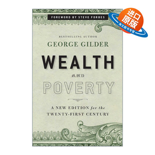 英文原版 Wealth and Poverty 财富与贫困 国民财富的创造和企业家 精装 乔治·吉尔德 英文版 进口英语原版书籍