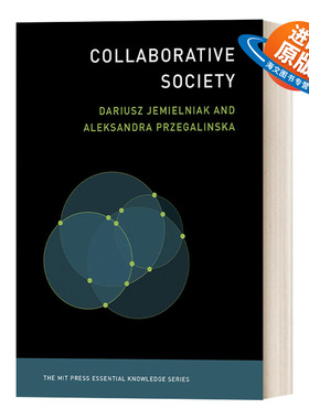 英文原版 Collaborative Society The MIT Press Essential Knowledge series 协作型社会  MIT新概念丛书 Dariusz Jemielniak