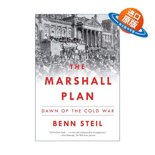 英文原版 The Marshall Plan 马歇尔计划 冷战前夕 班·斯泰尔Benn Steil 英文版 进口英语原版书籍