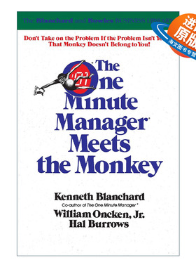 英文原版 The One Minute Manager Meets The Monkey 一分钟经理人 遇见猴子 为管理者释放时间的优先管理法 Ken Blanchard 英文版