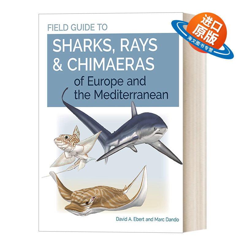 英文原版Field Guide to Sharks Rays & Chimaeras of Europe and the Mediterranean 欧洲和地中海鲨鱼 鳐和银鲛的实地指南英文版