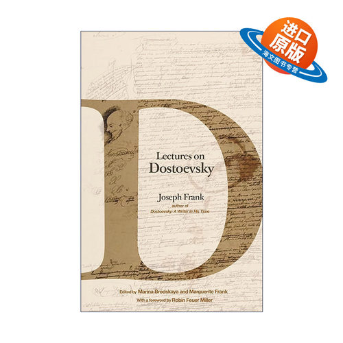 英文原版 Lectures on Dostoevsky 陀思妥耶夫斯基讲稿 斯坦福大学比较文学教授Joseph Frank 英文版 进口英语原版书籍