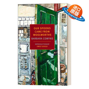 英文原版小说 Our Spoons Came from Woolworths 我们的勺子来自伍尔沃斯 Barbara Comyns芭芭拉?甘铭思 英文版 进口英语原版书籍