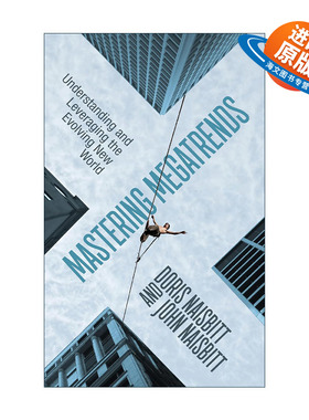 英文原版 Mastering Megatrends 掌控大趋势 如何正确认识 掌控这个变化的世界 John Naisbitt约翰·奈斯比特 进口英语原版书籍