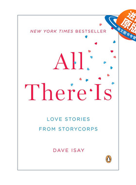 英文原版 All There Is 所有的一切 StoryCorps爱的故事集 传记 Dave Isay英文版 进口英语原版书籍