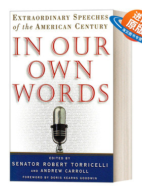 英文原版 In Our Own Words 用我们自己的话来说：美国20世纪非凡演讲 精装 Robert G. Torricelli 英文版 进口英语原版书籍
