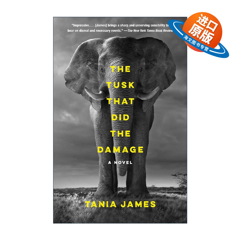 英文原版 The Tusk That Did the Damage 造成伤害的长牙 象牙贸易故事 Tania James 英文版 进口英语原版书籍