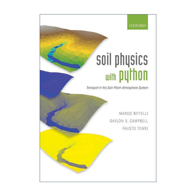 英文原版 Soil Physics with Python 土壤物理学中的Python运用 土壤植物大气系统的传输方法 英文版 进口英语原版书籍